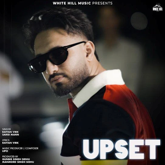 Upset Rattan Virk mp3 song download, Upset Rattan Virk full album mp3 song