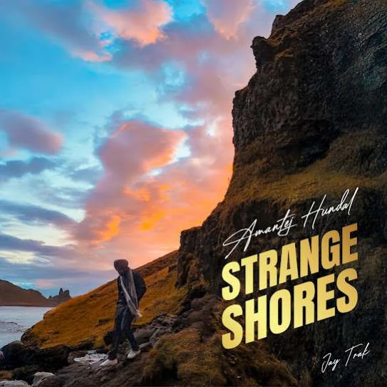 100K Amantej Hundal mp3 song download, Strange Shores Amantej Hundal full album mp3 song