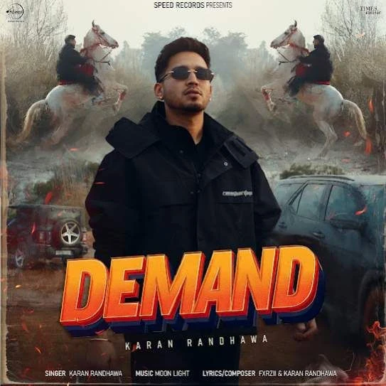 Demand Karan Randhawa mp3 song download, Demand Karan Randhawa full album mp3 song