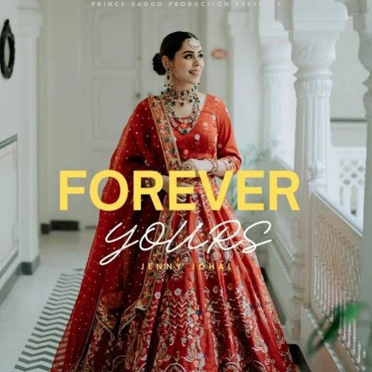 FOREVER YOURS Jenny Johal mp3 song download, FOREVER YOURS Jenny Johal full album mp3 song