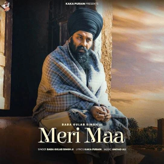 Meri Maa Baba Gulab Singh Ji mp3 song download, Meri Maa Baba Gulab Singh Ji full album mp3 song