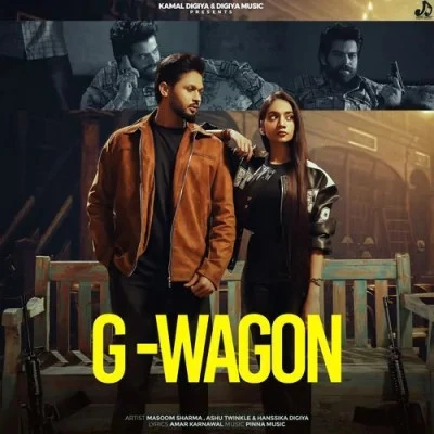 G Wagon Masoom Sharma, Ashu Twinkle mp3 song download, G Wagon Masoom Sharma, Ashu Twinkle full album mp3 song