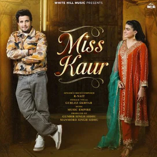 Miss Kaur R. Nait mp3 song download, Miss Kaur R. Nait full album mp3 song