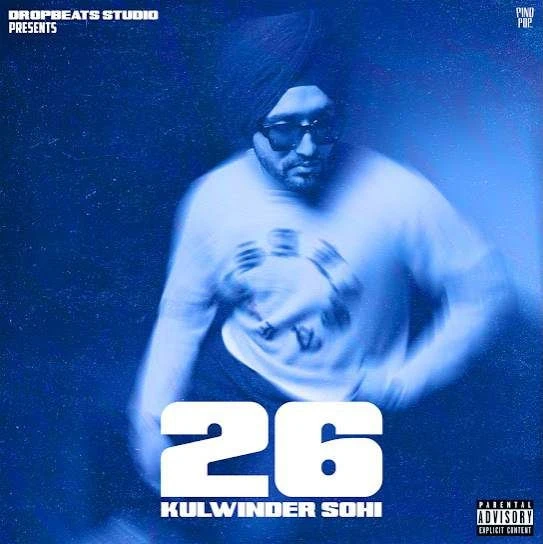 26 Kulwinder Sohi mp3 song download, 26 Kulwinder Sohi full album mp3 song