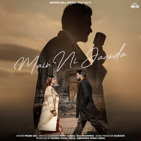 Main Ni Jaanda Prabh Gill mp3 song download, Main Ni Jaanda Prabh Gill full album mp3 song