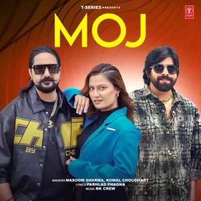 Moj Masoom Sharma, Komal Chaudhary mp3 song download, Moj Masoom Sharma, Komal Chaudhary full album mp3 song
