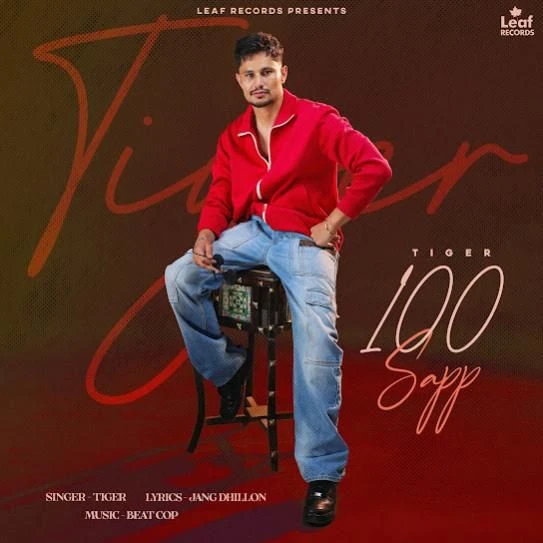 100 Sapp Tiger mp3 song download, 100 Sapp Tiger full album mp3 song