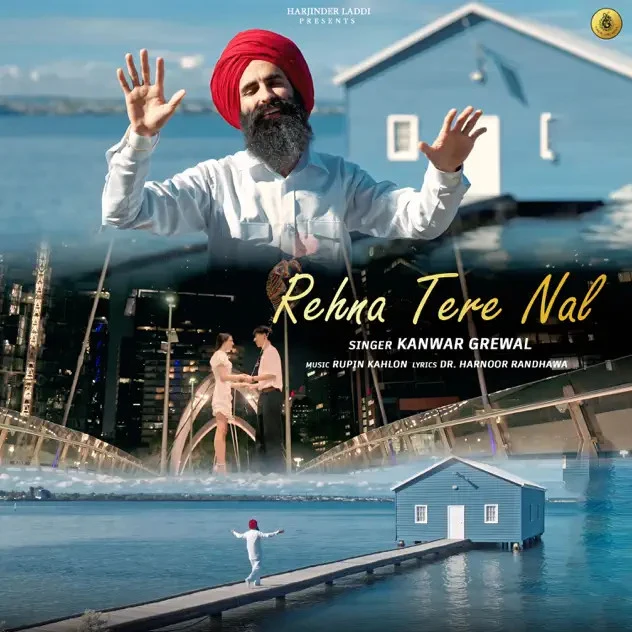 Rehna Tere Nal Kanwar Grewal mp3 song download, Rehna Tere Nal Kanwar Grewal full album mp3 song