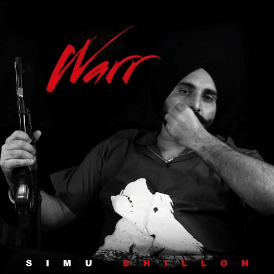Warr Simu Dhillon mp3 song download, Warr Simu Dhillon full album mp3 song