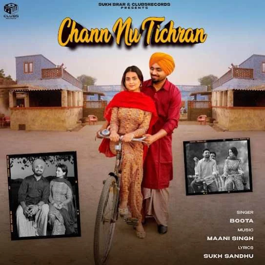 Chann Nu Tichran Boota Aklia mp3 song download, Chann Nu Tichran Boota Aklia full album mp3 song