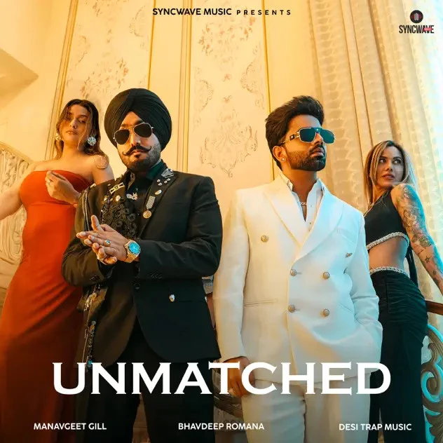 Unmatched Manavgeet Gill mp3 song download, Unmatched Manavgeet Gill full album mp3 song