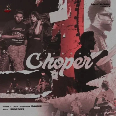 Choper Baaghi mp3 song download, Choper Baaghi full album mp3 song