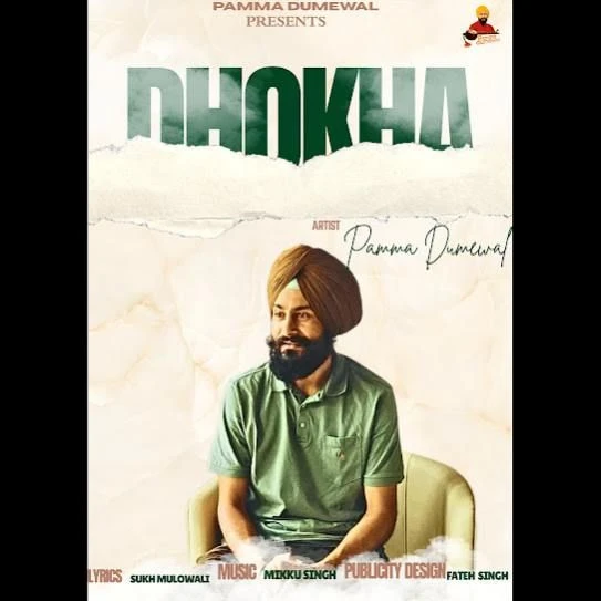 Dhokha Pamma Dumewal mp3 song download, Dhokha Pamma Dumewal full album mp3 song