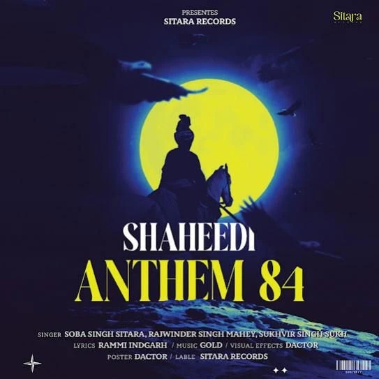 Shaheedi Anthem 84 Soba Singh Sitara mp3 song download, Shaheedi Anthem 84 Soba Singh Sitara full album mp3 song