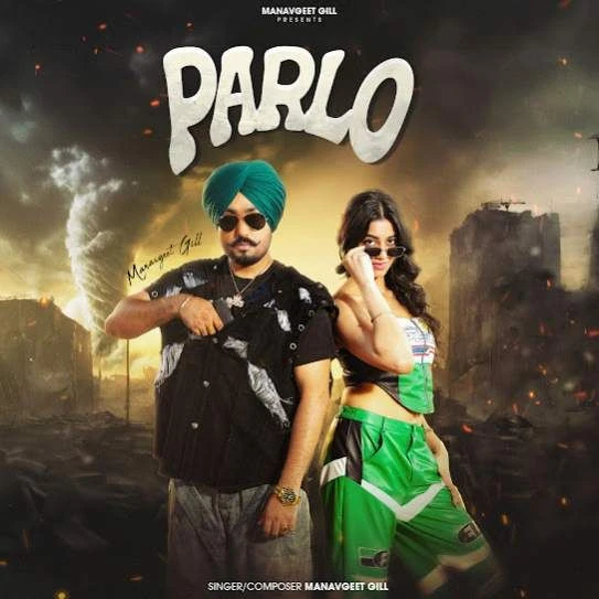 Parlo Manavgeet Gill mp3 song download, Parlo Manavgeet Gill full album mp3 song