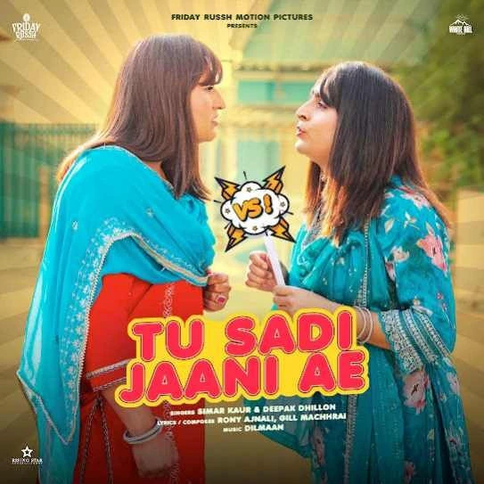 Tu Sadi Jani Ae Simar Kaur, Deepak Dhillon mp3 song download, Tu Sadi Jani Ae Simar Kaur, Deepak Dhillon full album mp3 song