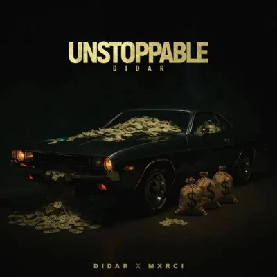 Unstoppable Didar mp3 song download, Unstoppable Didar full album mp3 song