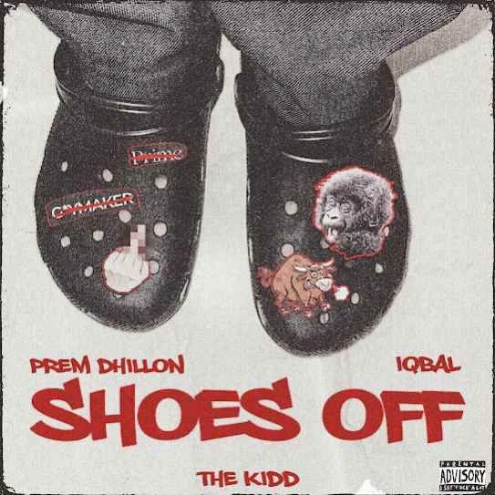 Shoes Off Prem Dhillon mp3 song download, Shoes Off Prem Dhillon full album mp3 song