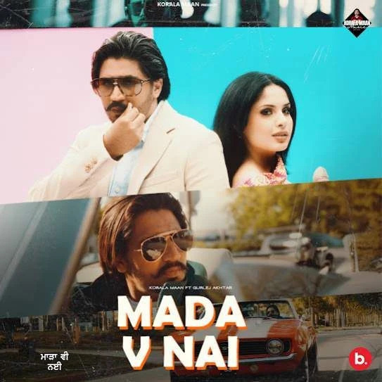 Mada V Nai Korala Maan mp3 song download, Mada V Nai Korala Maan full album mp3 song