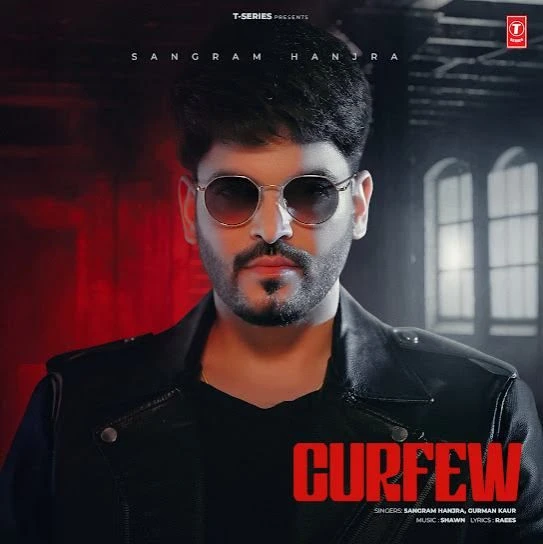 Curfew Sangram Hanjra mp3 song download, Curfew Sangram Hanjra full album mp3 song