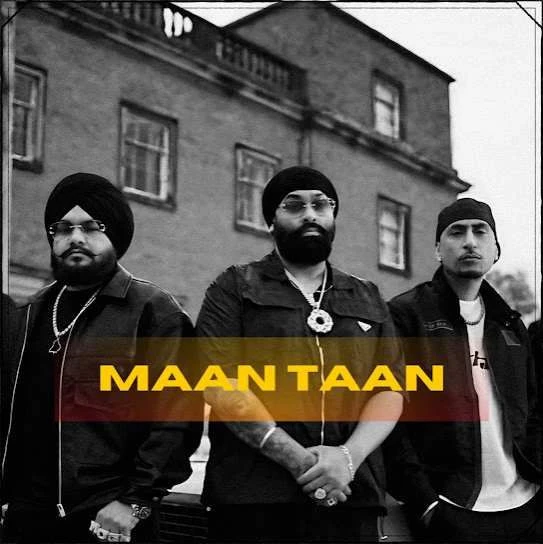 Maan Taan Inderpal Moga mp3 song download, Maan Taan Inderpal Moga full album mp3 song