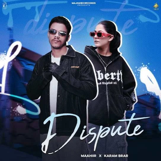 Dispute Maahiir mp3 song download, Dispute Maahiir full album mp3 song