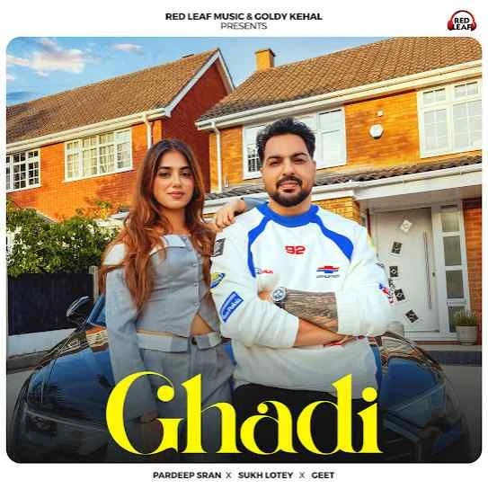 Ghadi Pardeep Sran mp3 song download, Ghadi Pardeep Sran full album mp3 song