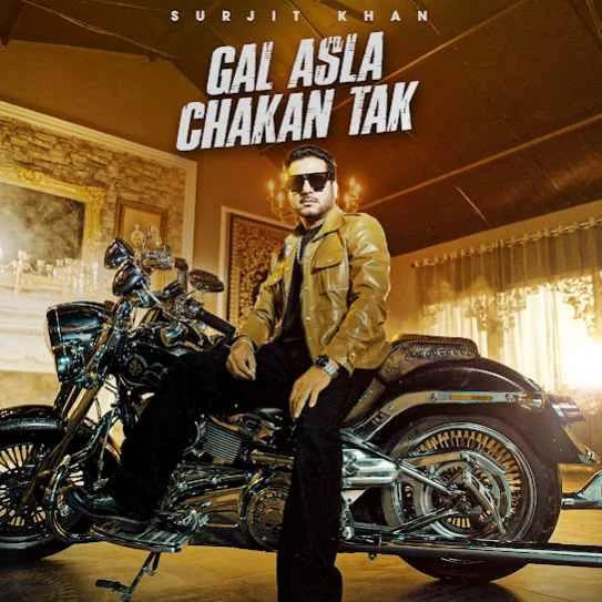 Gal Asla Chakan Tak Surjit Khan mp3 song download, Gal Asla Chakan Tak Surjit Khan full album mp3 song