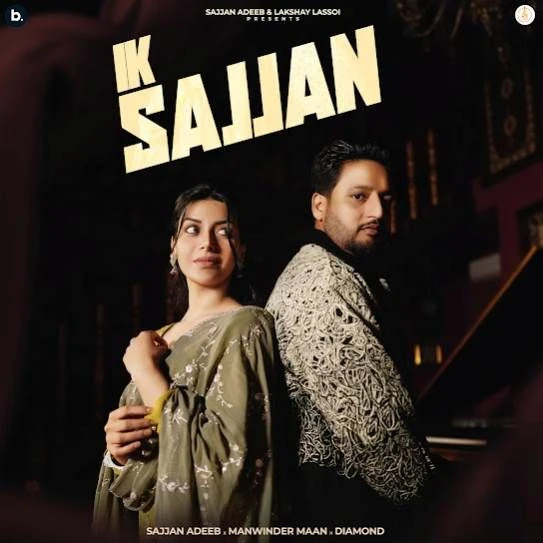 Ik Sajjan Sajjan Adeeb mp3 song download, Ik Sajjan Sajjan Adeeb full album mp3 song