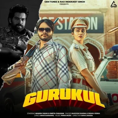 Gurukul Masoom Sharma, Swara Verma mp3 song download, Gurukul Masoom Sharma, Swara Verma full album mp3 song