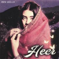 Heer Prem Dhillon mp3 song download, Heer Prem Dhillon full album mp3 song