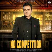 No Competition Manpreet Sandhu mp3 song download, No Competition Manpreet Sandhu full album mp3 song