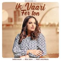 Ik Vaari Fer Ton Sargi Maan mp3 song download, Ik Vaari Fer Ton Sargi Maan full album mp3 song