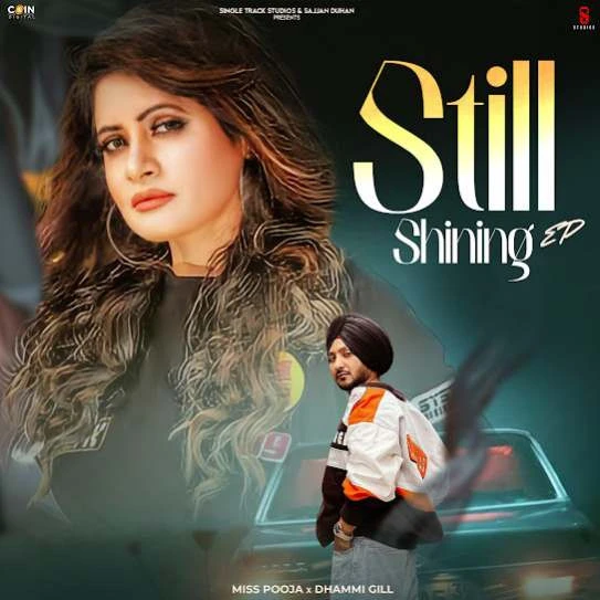 Shak Miss Pooja, Dhammi Gill mp3 song download, Still Shining Miss Pooja, Dhammi Gill full album mp3 song