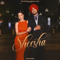 Sheesha Amar Sehmbi mp3 song download, Sheesha Amar Sehmbi full album mp3 song