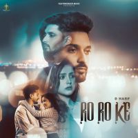 Ro Ro Ke D Harp mp3 song download, Ro Ro Ke D Harp full album mp3 song