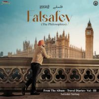 Falsafey (The Philosophies) (From Travel Diaries - Vol III) Satinder Sartaaj mp3 song download, Falsafey (The Philosophies) (From Travel Diaries - Vol III) Satinder Sartaaj full album mp3 song
