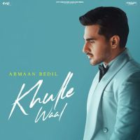 Khulle Waal Armaan Bedil mp3 song download, Khulle Waal Armaan Bedil full album mp3 song