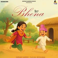 Bhena Satkar Sandhu mp3 song download, Bhena Satkar Sandhu full album mp3 song