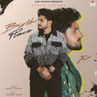 UP Down Gagan Balran mp3 song download, Birth Place Gagan Balran full album mp3 song