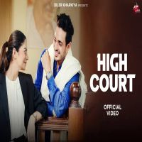 High Court Diler Karkiya mp3 song download, High Court Diler Karkiya full album mp3 song