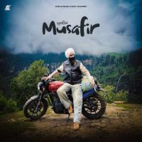 Musafir Kanwar Grewal mp3 song download, Musafir Kanwar Grewal full album mp3 song