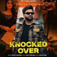 Knocked Over Guntaj Dandiwal mp3 song download, Knocked Over Guntaj Dandiwal full album mp3 song