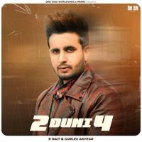 2 Duni 4 R. Nait mp3 song download, 2 Duni 4 R. Nait full album mp3 song