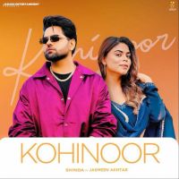 Kohinoor Shinda mp3 song download, Kohinoor Shinda full album mp3 song