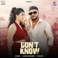 Dont Know G Khan mp3 song download, Dont Know G Khan full album mp3 song