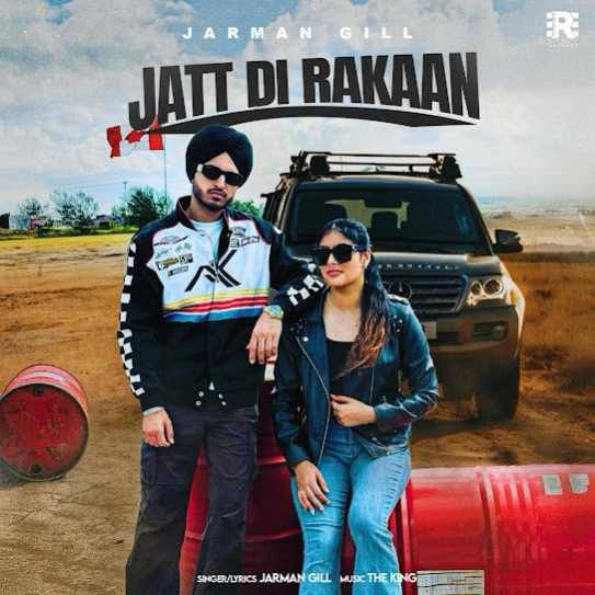 Jatt Di Rakaan Jarman Gill mp3 song download, Jatt Di Rakaan Jarman Gill full album mp3 song
