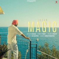 Magic Sarao mp3 song download, Magic Sarao full album mp3 song