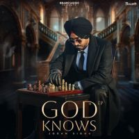 Baba Te Bohar Joban Sidhu mp3 song download, God Knows Joban Sidhu full album mp3 song