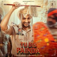 Tu Dis Painda Rajvir Jawanda mp3 song download, Tu Dis Painda Rajvir Jawanda full album mp3 song